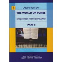 DOBSZAY, László: The World of Tones, Part II