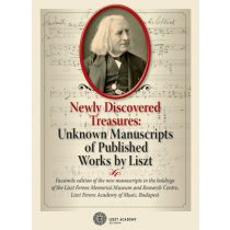   Newly Discovered Treasures: Unknown Manuscripts of Published Works by Liszt