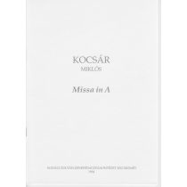 KOCSÁR Miklós: Missa in A
