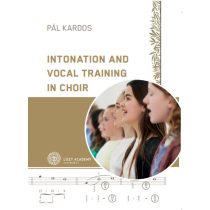 KARDOS, Pál: Intonation and Vocal Training in Choir