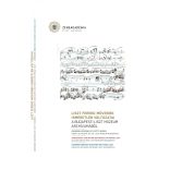 Unknown Versions of Liszt's Works from the Archive of the Liszt Museum in Budapest